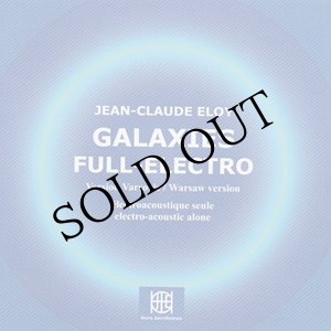 画像: Jean-Claude Eloy "Galaxies Full-Electro" [CD]