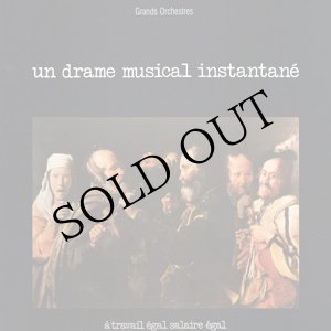 画像: Un Drame Musical Instantane "A Travail Egal Salaire Egal" [LP]