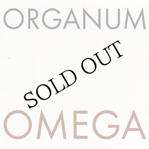 画像: Organum "Omega" [CD]