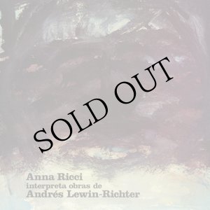 画像: Andres Lewin Richter / Anna Ricci "Interpreta Obras / Musica Electroacustica" [2CD-R]