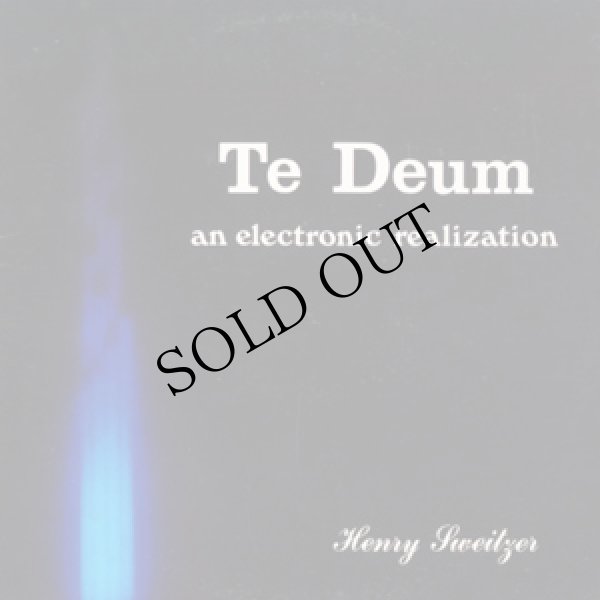 画像1: Henry Sweitzer "Te Deum: An Electronic Realization" [CD-R]