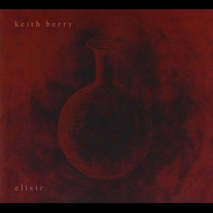 画像: Keith Berry "Elixir" [CD]