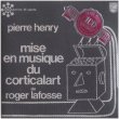 画像1: Pierre Henry "Mise en Musique du Corticalart de Roger Lafosse" [CD-R]