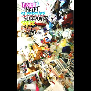 画像: Fidelity Astro "Thrift Sleepover Spree" [Cassette]