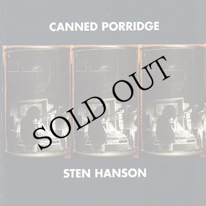 画像: Sten Hanson "Canned Porridge" [2CD]