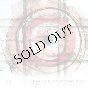 画像: MPM "Imaginary Conversations" [CD]