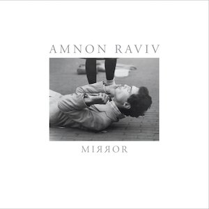 画像: Amnon Raviv "Mirror" [LP]