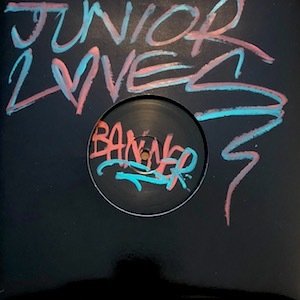 画像: Junior Loves "Banner / Nore" [10"]