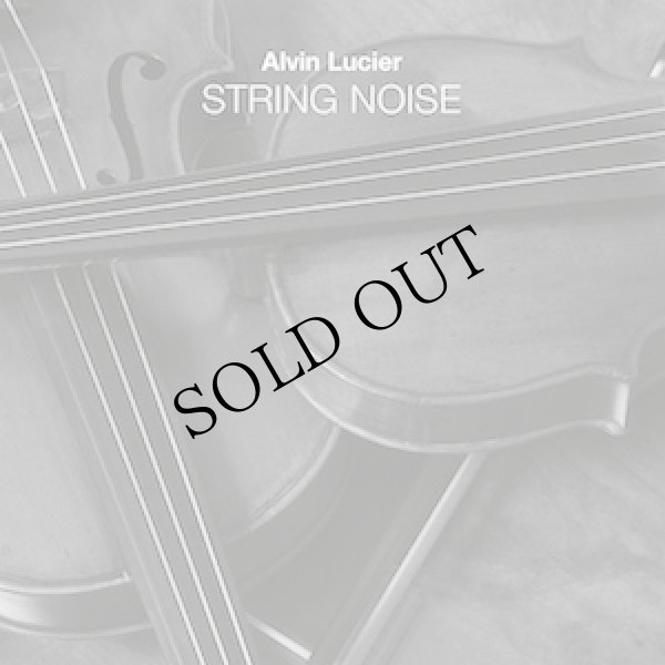 画像1: Alvin Lucier "String Noise" [2CD]