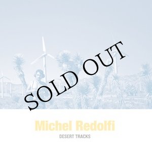 画像: Michel Redolfi "Desert Tracks" [CD]