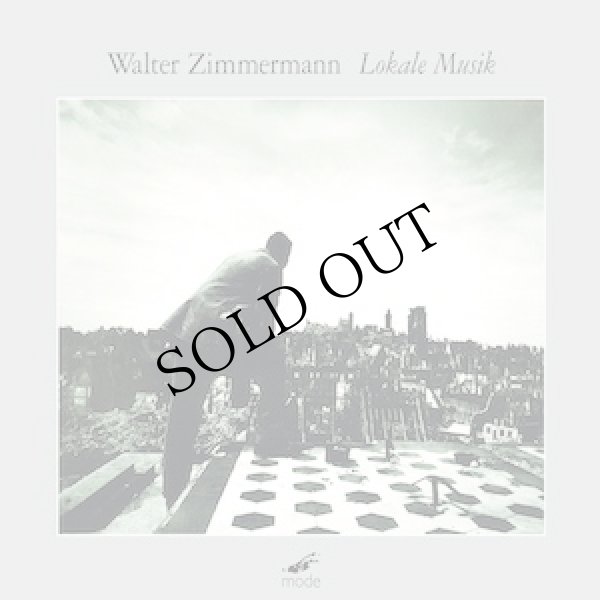 画像1: Walter Zimmermann "Lokale Musik" [3CD Box + 60-page book]