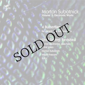 画像: Morton Subotnick "Volume 3: Electronic Works" [CD]