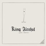 画像: Rudiger Carl Inc "King Alcohol (New Version)" [2CD]