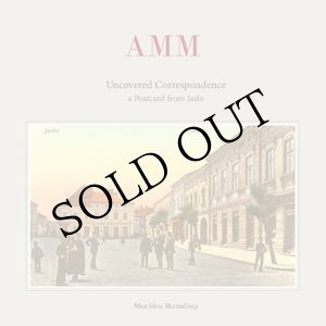 画像: AMM "Uncovered Correspondence - A Postcard From Jaslo ." [CD]