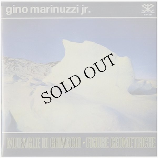 画像2: Gino Marinuzzi Jr. "Musica Ed Elettronica, Muraglie Di Ghiaccio, Figure Geometriche" [CD-R]