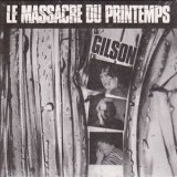 画像: Gilson "Le Massacre Du Printemps" [CD]