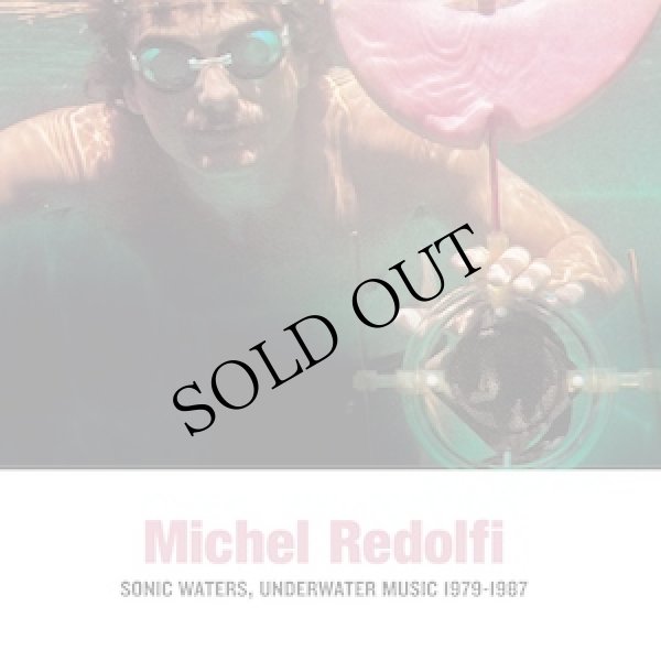 画像1: Michel Redolfi "Sonic Waters, Underwater Music 1979-1987" [CD]