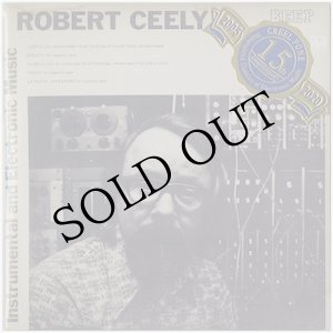 画像: Robert Ceely "The BEEP Recordings +" [2CD-R]