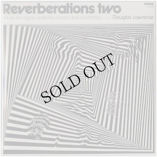 画像3: Douglas Lawrence, Ian Bonighton "Reverberations, Sequenza" [2CD-R]