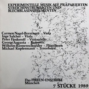 画像: Phren "Experimentelle Musik Auf Praparierten Streichinstrumenten Und Blechblasinstrumenten - 7 Stucke 1989" [LP]