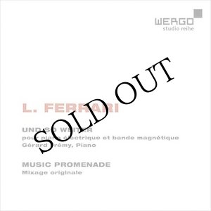 画像: Luc Ferrari "Und So Weiter / Music Promenade" [CD]