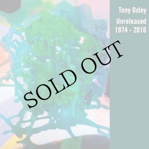 画像: Tony Oxley "Unreleased (1974​-​2016)" [CD]