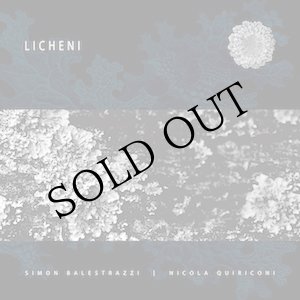 画像: Simon Balestrazzi & Nicola Quiriconi "Licheni" [CD]