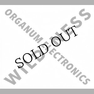 画像: Organum Electronics "WILDNESS" [CD]