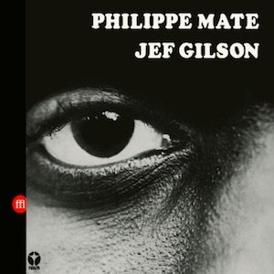 画像: Philippe Mate / Jef Gilson "Workshop" [CD]