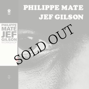 画像: Philippe Mate / Jef Gilson "Workshop" [LP]