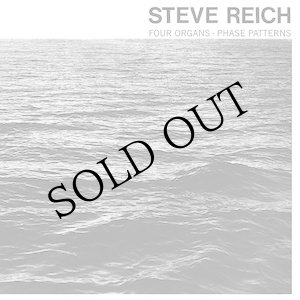 画像: Steve Reich "Four Organs / Phase Patterns" [CD]