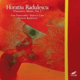 画像: Sam Dunscombe, ﻿Rebecca Lane, ﻿Horatiu Radulescu "Edition Radulescu 4: Plasmatic Music, Vol. 1" [CD]