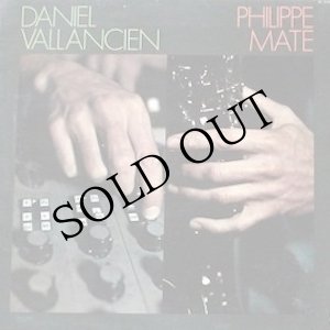 画像: Philippe Mate / Daniel Vallancien "Mate/Vallancien" [CD-R]