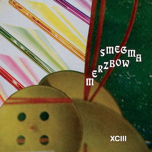 画像: Smegma / Merzbow "XCIII" [CD]