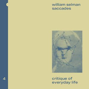 画像: William Selman "Saccades" [CD]