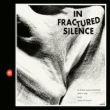 画像: V.A "In Fractured Silence" [CD]