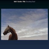 画像: Belfi / Grubbs / Pilia "Onrushing Cloud" [CD]