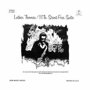 画像: Luther Thomas "11th Street Fire Suite" [CD]