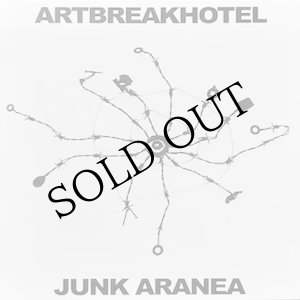 画像: ARTBREAKHOTEL "Junk Aranea" [CD]