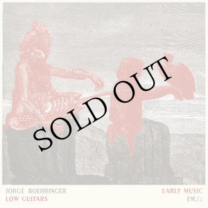 画像: Jorge Boehringer "Low Guitars" [CD]