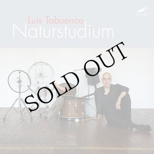 画像: Luis Tabuenca "Naturstudium" [CD]