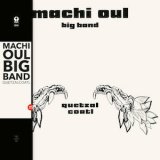 画像: Machi Oul Big Band "Quetzalcoatl" [CD]