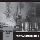 画像: COLUMN ONE "W​.​TRANSMISSION 1" [CD]