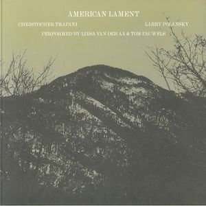 画像: Christopher Trapani, Larry Polansky "American Lament" [LP]