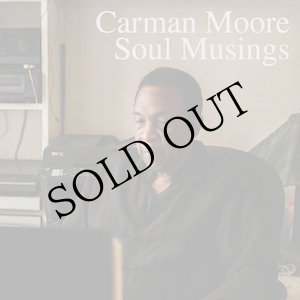 画像: Carman Moore "Soul Musings" [2CD]