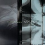 画像: Michael Byron "Halcyon Days" [CD]