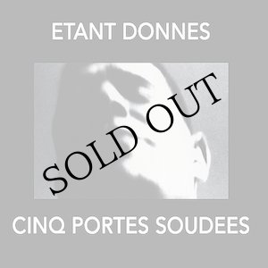 画像: Etant Donnes "Cinq Portes Soudees" [CD]