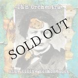 画像: TNB Orchestra "Eine Kleine Nichtsmusik" [CD]