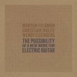 画像1: Morton Feldman / Christian Wolff / Wendy Eisenberg "The Possibility of a New Work for Electric Guitar" [LP]