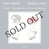 画像: Evan Parker & George Lewis "From Saxophone and Trombone" [LP]